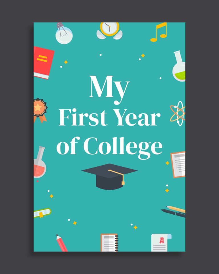 My First Year of College Reflection Journal